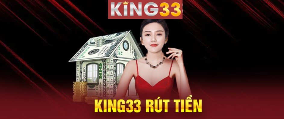 rút tiền king33